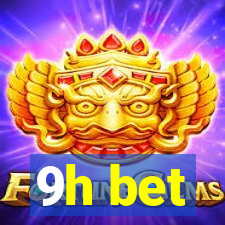 9h bet